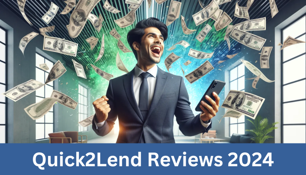 Quick2Lend Reviews 2024